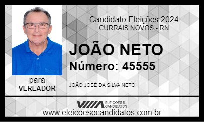 Candidato JOÃO NETO 2024 - CURRAIS NOVOS - Eleições