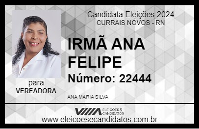 Candidato IRMÃ ANA FELIPE 2024 - CURRAIS NOVOS - Eleições