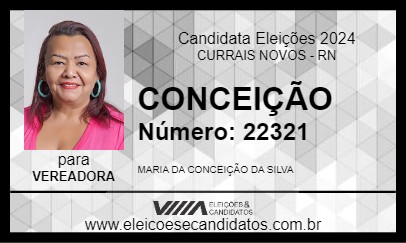 Candidato CONCEIÇÃO 2024 - CURRAIS NOVOS - Eleições