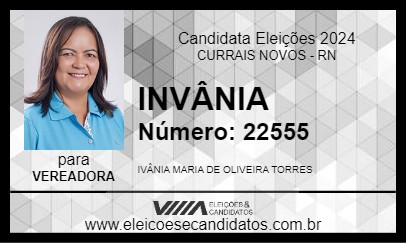 Candidato IVANIA 2024 - CURRAIS NOVOS - Eleições