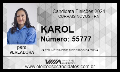 Candidato KAROL 2024 - CURRAIS NOVOS - Eleições