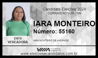 Candidato IARA MONTEIRO 2024 - CURRAIS NOVOS - Eleições