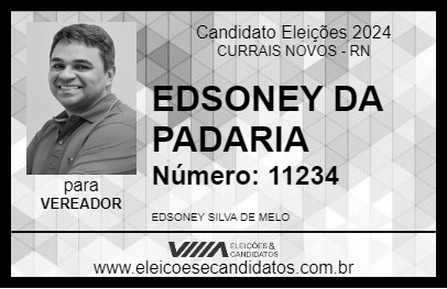 Candidato EDSONEY DA PADARIA 2024 - CURRAIS NOVOS - Eleições