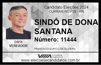 Candidato SINDÔ DE DONA SANTANA 2024 - CURRAIS NOVOS - Eleições