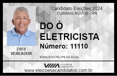 Candidato DO Ó ELETRICISTA 2024 - CURRAIS NOVOS - Eleições