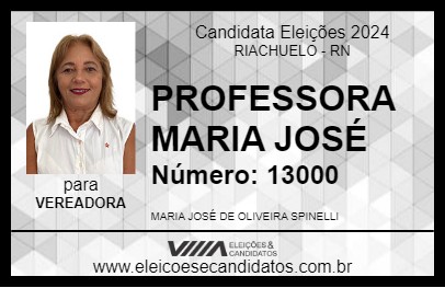 Candidato PROFESSORA MARIA JOSÉ 2024 - RIACHUELO - Eleições