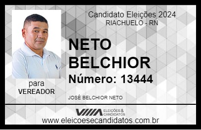 Candidato NETO BELCHIOR 2024 - RIACHUELO - Eleições