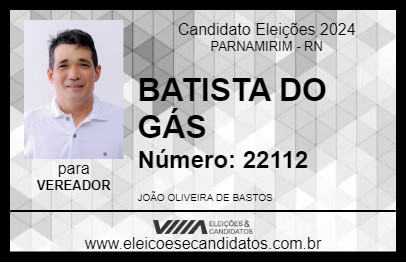 Candidato BATISTA DO GÁS 2024 - PARNAMIRIM - Eleições