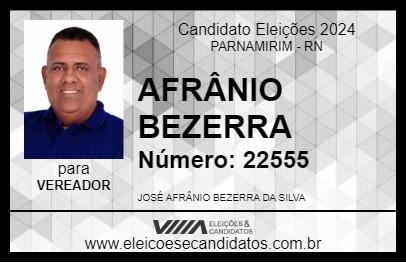 Candidato AFRÂNIO BEZERRA 2024 - PARNAMIRIM - Eleições