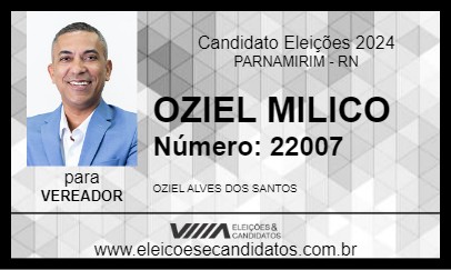 Candidato OZIEL MILICO 2024 - PARNAMIRIM - Eleições