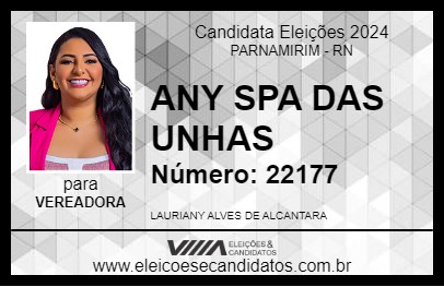 Candidato ANY SPA DAS UNHAS 2024 - PARNAMIRIM - Eleições