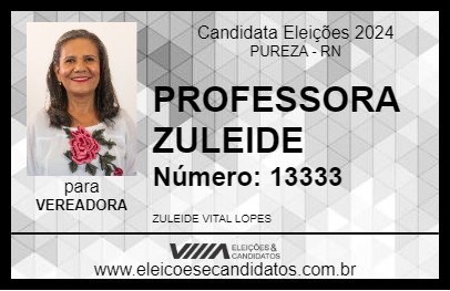 Candidato PROFESSORA ZULEIDE 2024 - PUREZA - Eleições