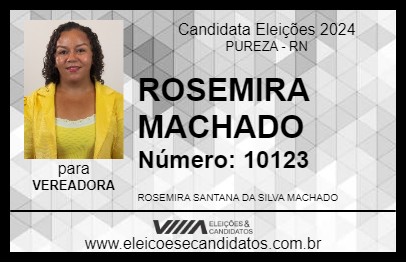 Candidato ROSEMIRA MACHADO 2024 - PUREZA - Eleições