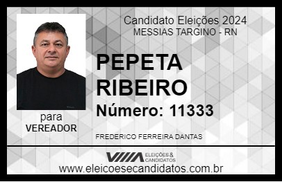 Candidato PEPETA RIBEIRO 2024 - MESSIAS TARGINO - Eleições