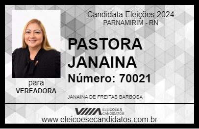 Candidato PASTORA JANAINA 2024 - PARNAMIRIM - Eleições