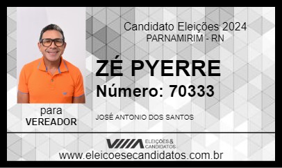 Candidato ZÉ PYERRE 2024 - PARNAMIRIM - Eleições