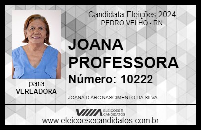 Candidato JOANA PROFESSORA 2024 - PEDRO VELHO - Eleições