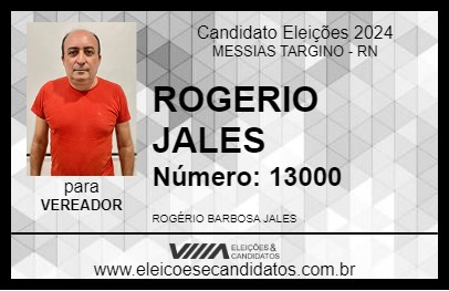 Candidato ROGERIO JALES 2024 - MESSIAS TARGINO - Eleições