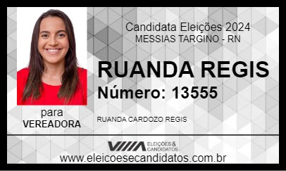 Candidato RUANDA REGIS 2024 - MESSIAS TARGINO - Eleições