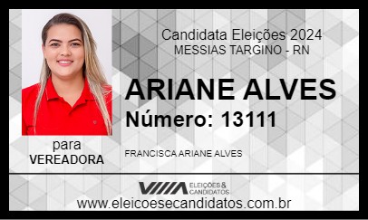 Candidato ARIANE ALVES 2024 - MESSIAS TARGINO - Eleições