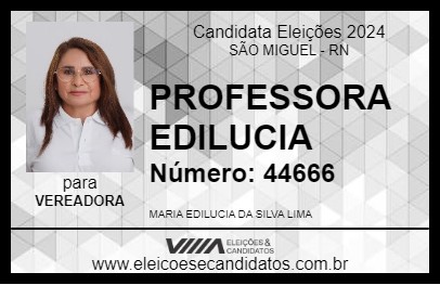 Candidato PROFESSORA EDILUCIA 2024 - SÃO MIGUEL - Eleições