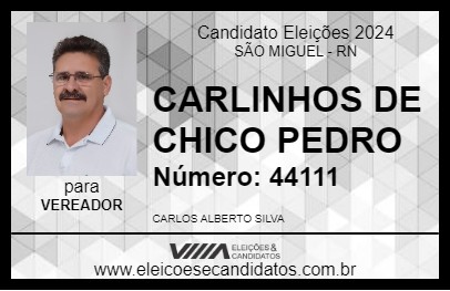 Candidato CARLINHOS DE CHICO PEDRO 2024 - SÃO MIGUEL - Eleições