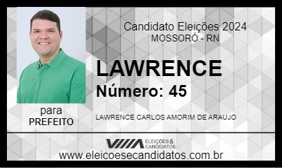 Candidato LAWRENCE 2024 - MOSSORÓ - Eleições