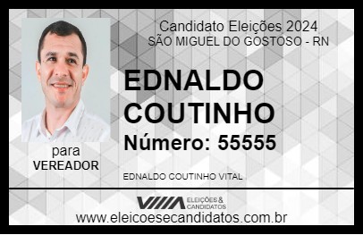 Candidato EDNALDO COUTINHO 2024 - SÃO MIGUEL DO GOSTOSO - Eleições