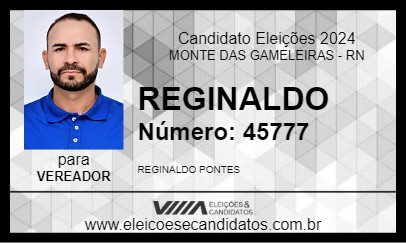 Candidato REGINALDO 2024 - MONTE DAS GAMELEIRAS - Eleições