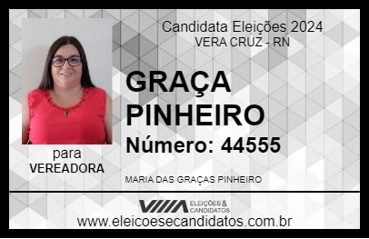 Candidato GRAÇA PINHEIRO 2024 - VERA CRUZ - Eleições