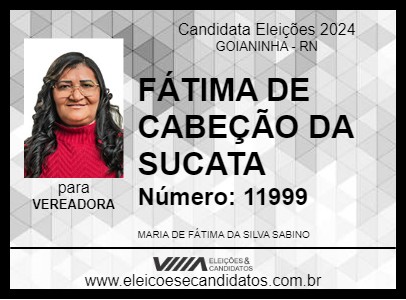 Candidato FÁTIMA DE CABEÇÃO DA SUCATA 2024 - GOIANINHA - Eleições