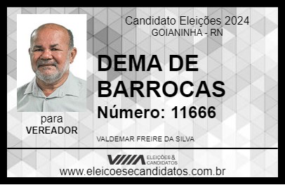 Candidato DEMA DE BARROCAS 2024 - GOIANINHA - Eleições