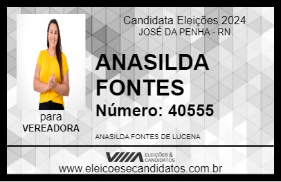 Candidato ANASILDA FONTES 2024 - JOSÉ DA PENHA - Eleições