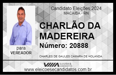 Candidato CHARLÃO DA MADEREIRA 2024 - MACAÍBA - Eleições