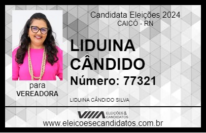 Candidato LIDUINA CÂNDIDO 2024 - CAICÓ - Eleições