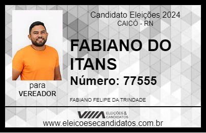 Candidato FABIANO DO ITANS 2024 - CAICÓ - Eleições