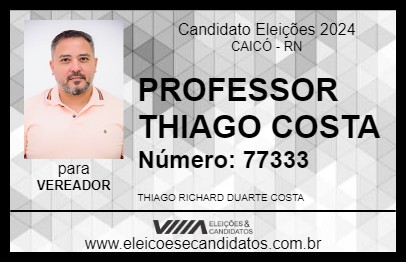 Candidato PROFESSOR THIAGO COSTA 2024 - CAICÓ - Eleições