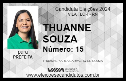 Candidato THUANNE SOUZA 2024 - VILA FLOR - Eleições