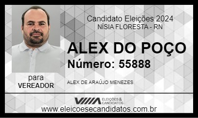 Candidato ALEX DO POÇO 2024 - NÍSIA FLORESTA - Eleições