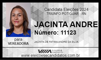 Candidato JACINTA ANDRE 2024 - TRIUNFO POTIGUAR - Eleições