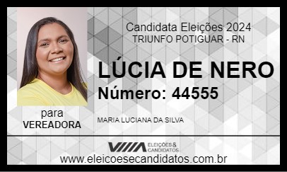 Candidato LÚCIA DE NERO 2024 - TRIUNFO POTIGUAR - Eleições