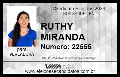 Candidato RUTHY MIRANDA 2024 - BOA SAÚDE - Eleições