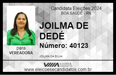 Candidato JOILMA DE DEDÉ 2024 - BOA SAÚDE - Eleições