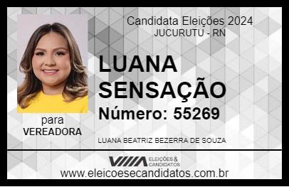 Candidato LUANA SENSAÇÃO 2024 - JUCURUTU - Eleições