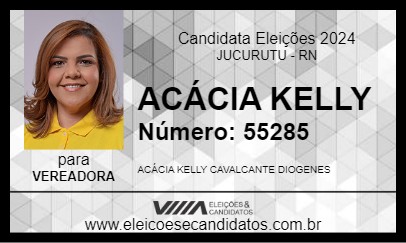 Candidato ACÁCIA KELLY 2024 - JUCURUTU - Eleições