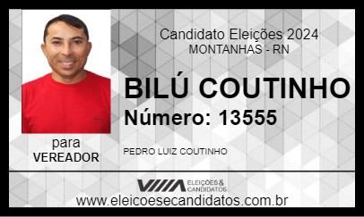 Candidato BILÚ COUTINHO 2024 - MONTANHAS - Eleições