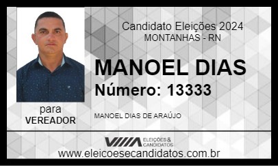 Candidato MANOEL DIAS 2024 - MONTANHAS - Eleições