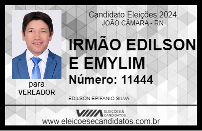 Candidato IRMÃO EDILSON E EMYLIM 2024 - JOÃO CÂMARA - Eleições