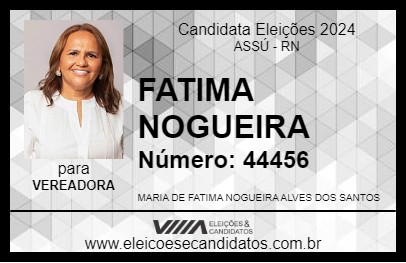 Candidato FATIMA NOGUEIRA 2024 - ASSÚ - Eleições