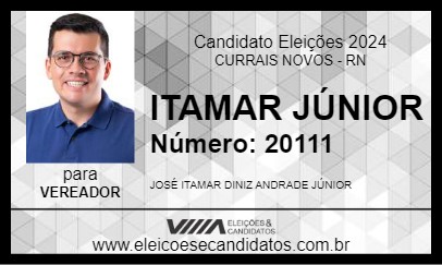 Candidato ITAMAR JÚNIOR 2024 - CURRAIS NOVOS - Eleições